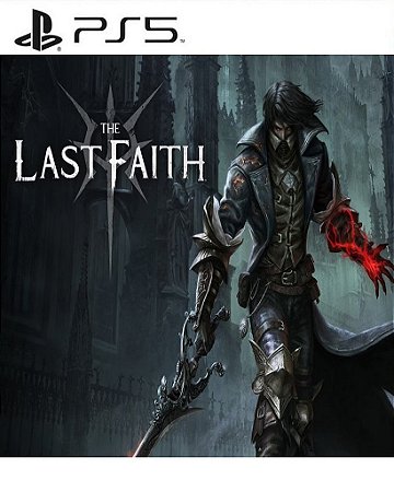 The Last Faith PS5 Mídia Digital